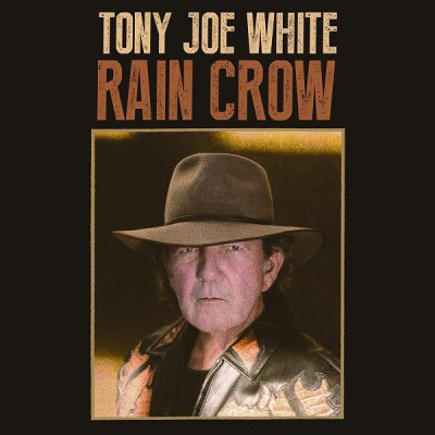 Tony Joe White ‎– Rain Crow 2 x Vinyl, LP, 45 RPM, Album 2016