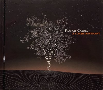 Francis Cabrel – A Laube Revenant CD Album 2020