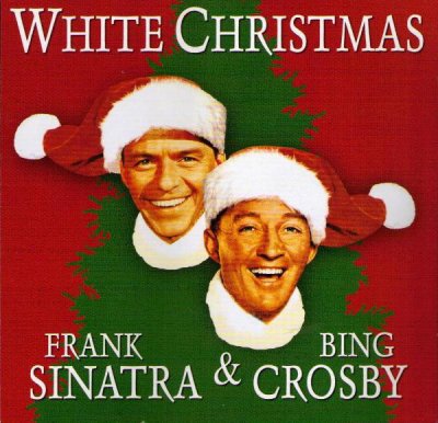 Frank Sinatra & Bing Crosby – White Christmas CD Compilation 2004