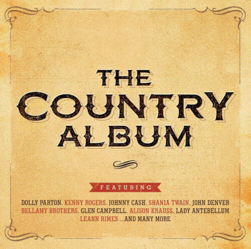 0600753644218 Various Artists - The Country Album 2xCD NEU Kenny Rogers, Bellamy Brothers