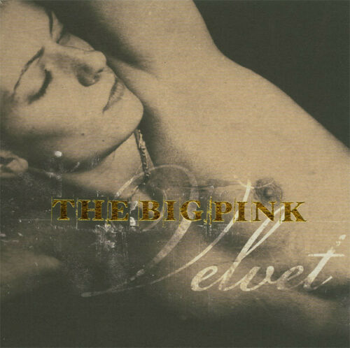 652637291575 The Big Pink ‎– Velvet Vinyl 7