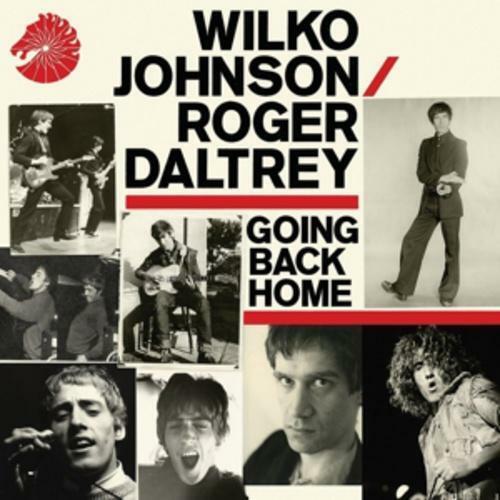 0602537740161 Wilko Johnson & Roger Daltrey - Going Back Home CD NEU 2014