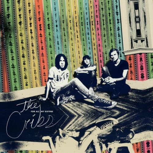 888750529428 The Cribs - For All My Sisters Deluxe Edition CD + DVD 2015