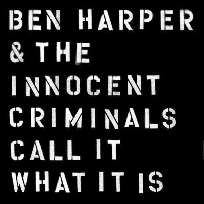 Ben Harper & The Innocent Criminals - Call It What It Is Vinyl LP NEU 2016