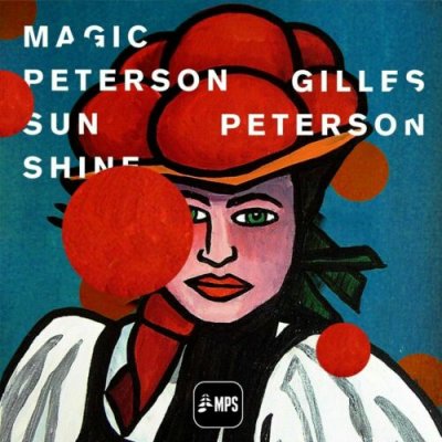 Gilles Peterson ‎– Magic Peterson Sunshine CD NEU SEALED 2016