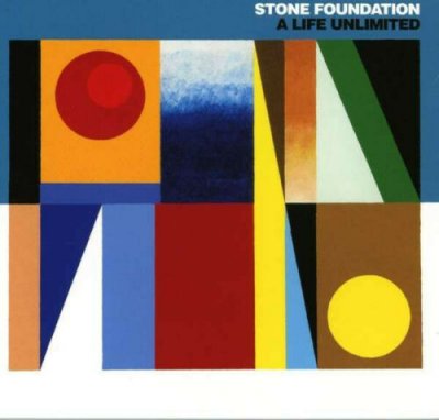 Stone Foundation ‎– A Life Unlimited CD 2015 NEU SEALED