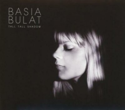 Bulat, Basia - Tall Tall Shadow CD NEU 2013
