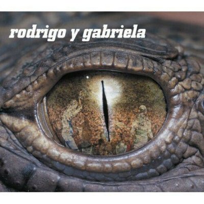 Rodrigo Y Gabriela ‎– Rodrigo Y Gabriela CD NEU 2007 SEALED Digipak