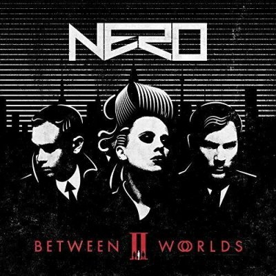 Nero - Between II Worlds CD NEU SEALED 2015