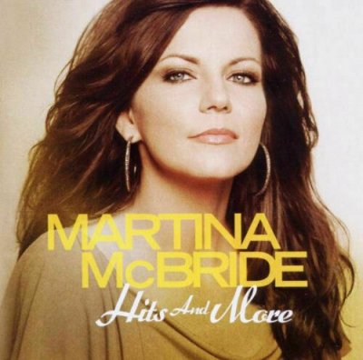 Martina McBride ‎– Hits And More CD 2011 LIKE NEU