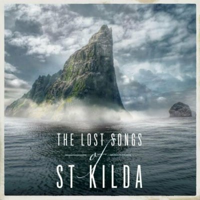 Trevor Morrison James MacMillan - The Lost Songs Of St Kilda CD NEU