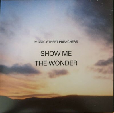 Manic Street Preachers ‎– Show Me The Wonder Vinyl 7