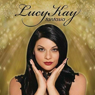 Lucy Kay ‎– Fantasia CD 2014 NEU SEALED