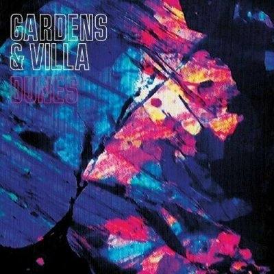 Gardens & Villa - Dunes CD NEU 2014
