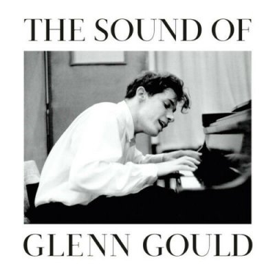 Glenn Gould ‎– The Sound Of Glenn Gould CD NEU SEALED