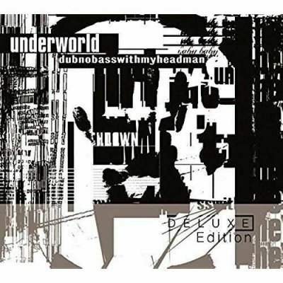Underworld ‎– Dubnobasswithmyheadman 2xCD NEU DELUXE Edition 2014 Remastered