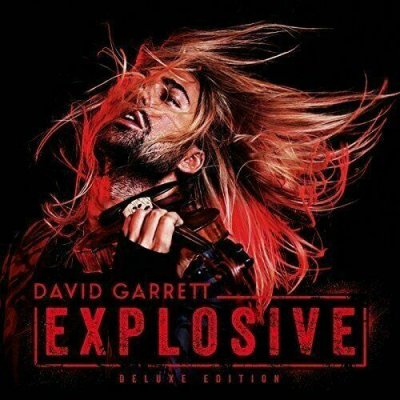 David Garrett ‎– Explosive 2xCD NEU SEALED Deluxe Edition 2015
