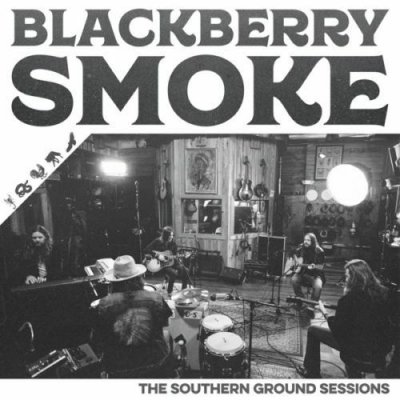 Blackberry Smoke - The Southern Ground Sessions Vinyl LP NM/EX