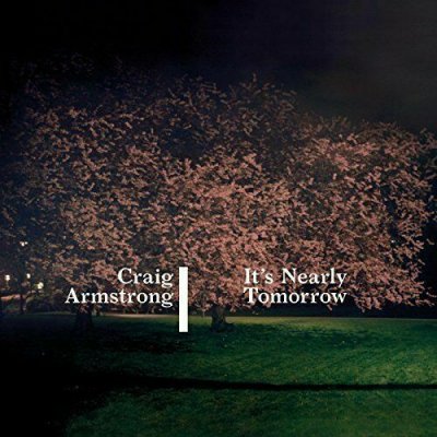 Craig Armstrong - It s Nearly Tomorrow 2xVinyl LP NEU