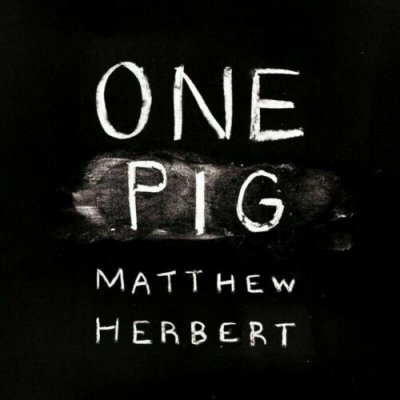 Matthew Herbert ‎– One Pig CD NEU 2011 SEALED AC48CD