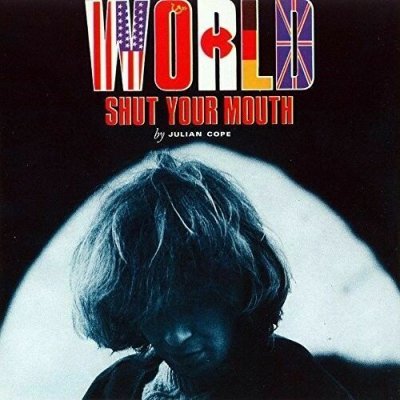 Julian Cope ‎– World Shut Your Mouth 2xCD NEU SEALED 2015