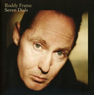 Roddy Frame ‎– Seven Dials CD NEU SEALED 2014 Album
