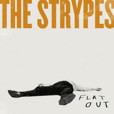 The Strypes ‎– Flat Out 7