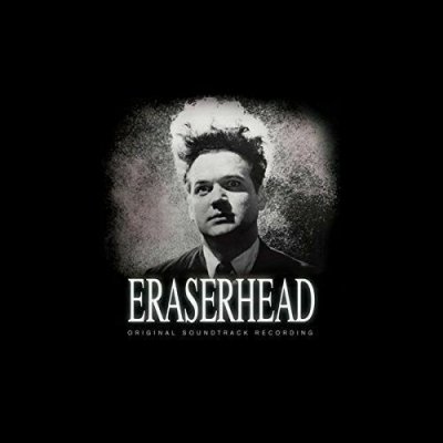 David Lynch & Alan R. Splet ‎– Eraserhead Original Soundtrack Recording CD 2014