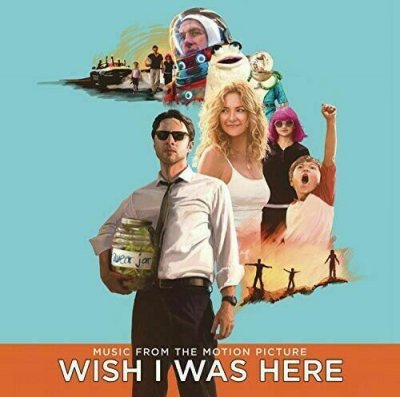 Various ‎– Wish I Was Here (Music From The Motion Picture) CD 2014 NEU SEALED