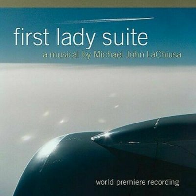 Michael John LaChiusa ‎– First Lady Suite 2003 NEU SEALED