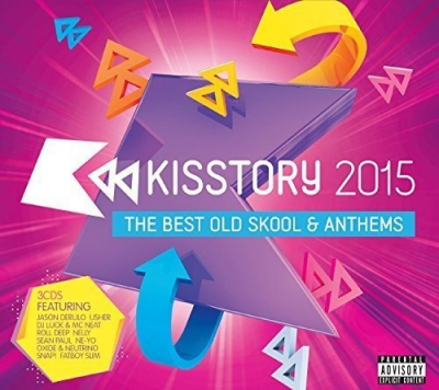 Various Artists : Kisstory 2015: The Best Old Skool & Anthems 3xCD 2015