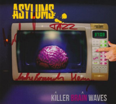 Asylums ‎– Killer Brain Waves CD 2016 NEU SEALED