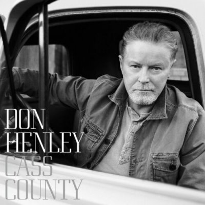 Don Henley ‎– Cass County CD Deluxe Edition 2015