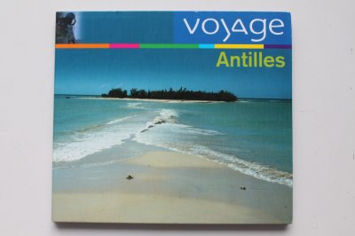 Antilles: Voyage CD 2004