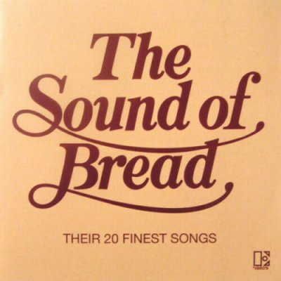 Bread ‎– The Sound Of Bread Their 20 Finest Songs 2006 CD NEU SEALED