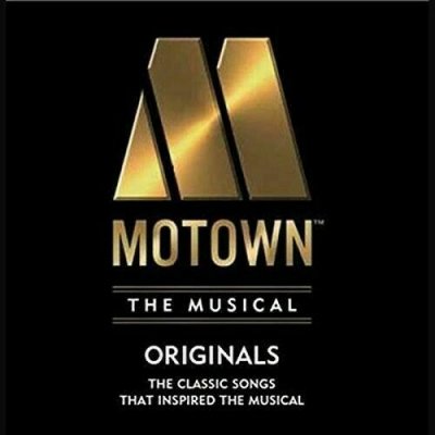 Motown the Musical: Originals - The Classic Songs That Inspired the Broadway CD
