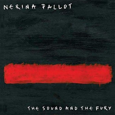 Nerina Pallot - The Sound And The Fury (LP+MP3) Vinyl LP Idaho Records NEU