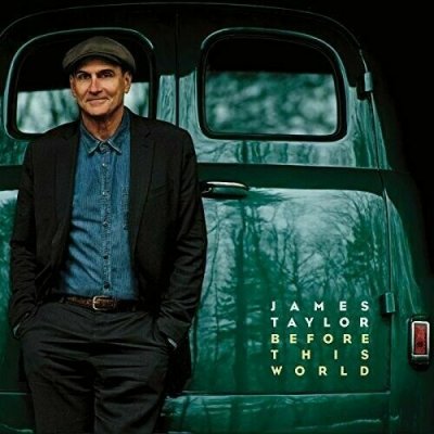 James Taylor ‎– Before This World CD NEU SEALED 2015