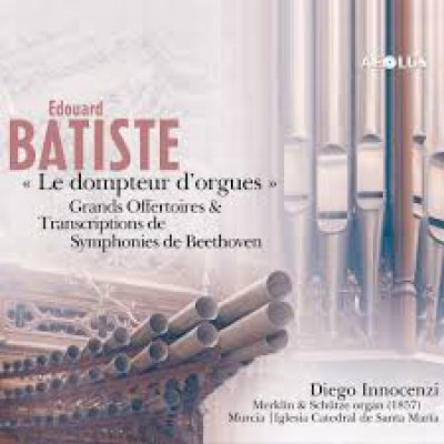 Le Dompteur D Orgues (Grands Offertoires  Transcriptions de Symphonies De Beethoven) 2 x SACD 2011