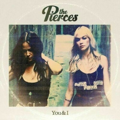 The Pierces ‎– You & I CD 2011 LIKE NEU NM-