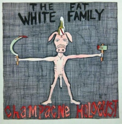 The Fat White Family ‎– Champagne Holocaust CD NEU SEALED 2014