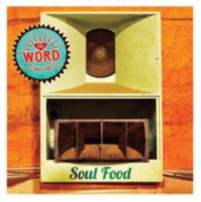 The Word - Soul Food CD NEU SEALED 2015
