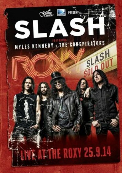 Slash Feat. Myles Kennedy & The Conspirators ‎– Live At The Roxy 25.9.14 DVD NEU