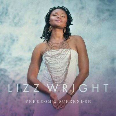 Lizz Wright - Freedom & Surrender CD 2015 NEU SEALED