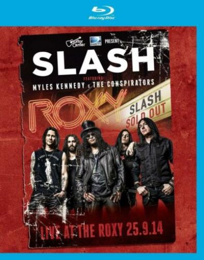 Slash, Myles Kennedy, The Conspirators ‎– Live At The Roxy 25.9.14 Blu-ray NEU