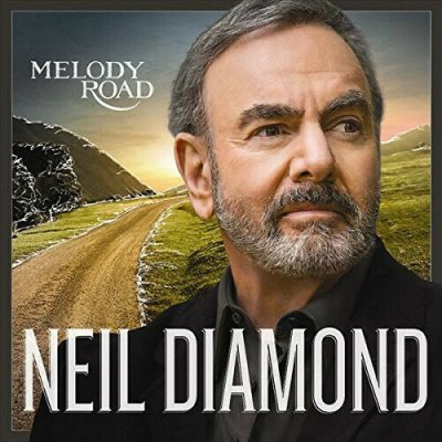 Neil Diamond ‎– Melody Road CD 2014 NEU