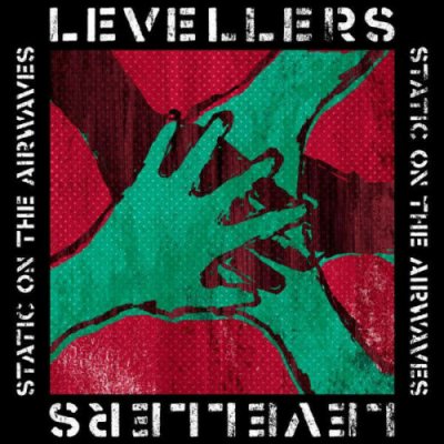 The Levellers ‎– Static On The Airwaves CD 2012 NEU SEALED