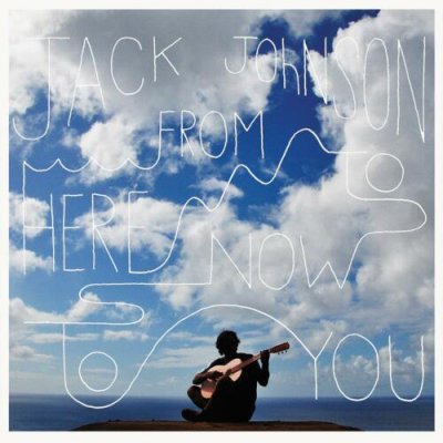 Jack Johnson ‎– From Here To Now To You CD 2013 NEU SEALED