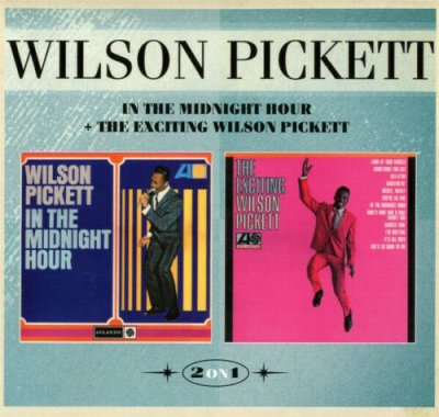 Wilson Pickett ‎– In The Midnight Hour + The Exciting Wilson Pickett CD NEU 2016