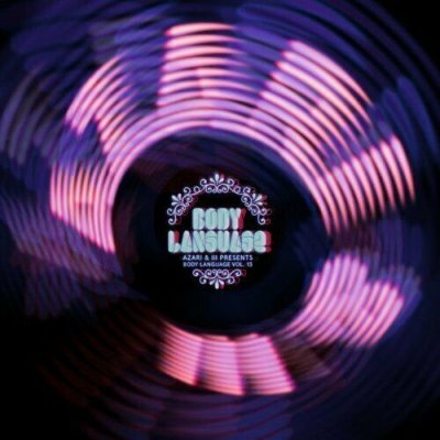 Azari & III ‎– Body Language Vol. 13 CD NEU SEALED 2013 Mixed